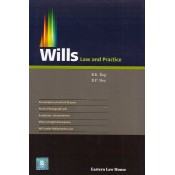Wills Law & Practice by R. K. Bag & D. P. Dey | Eastern Law House